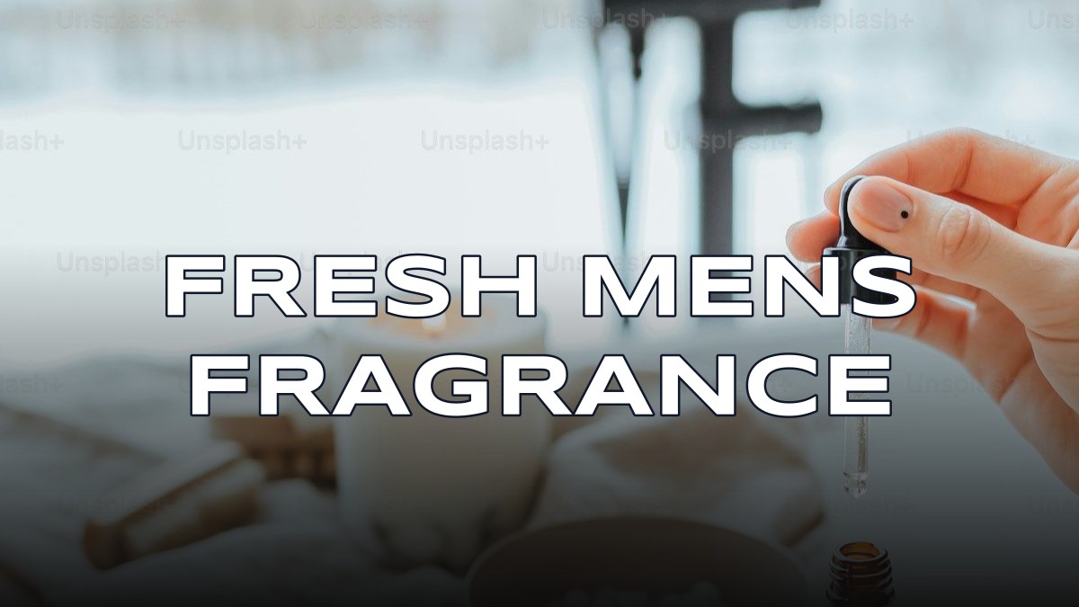 fresh mens fragrance