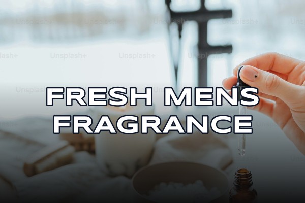 fresh mens fragrance