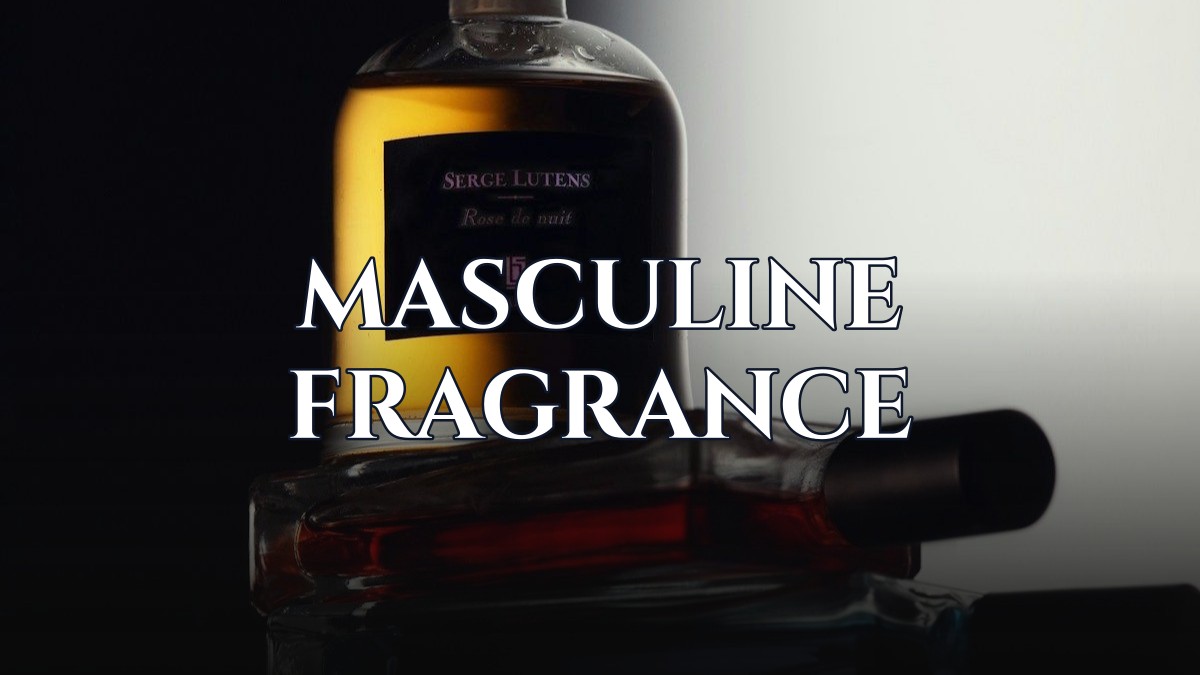 masculine fragrance
