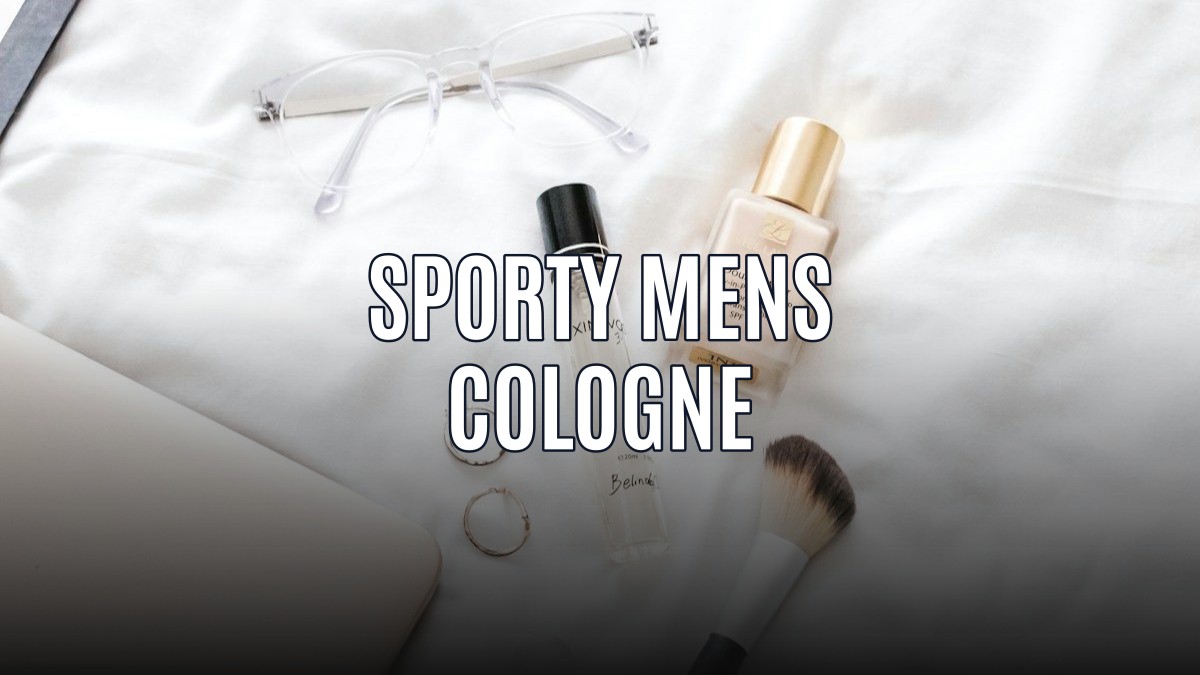 sporty mens cologne